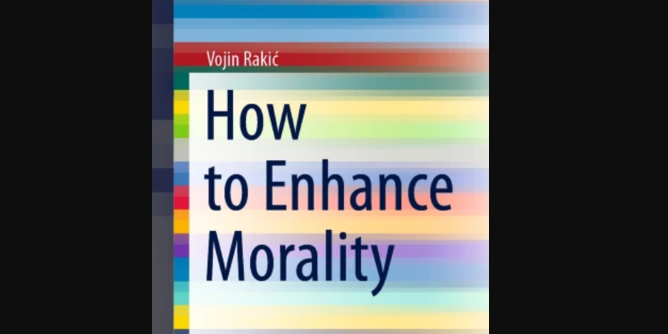 How to Enhance Morality11